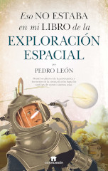 Eso no estaba en mi libro de la exploración espacial